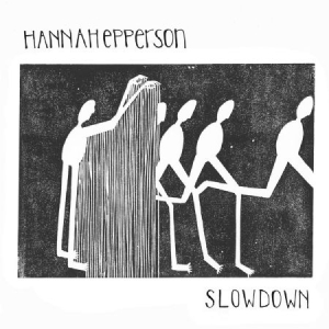 Epperson Hannah - Slowdown ryhmässä CD @ Bengans Skivbutik AB (3099141)