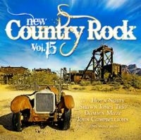 Various Artists - New Country Rock Vol.15 ryhmässä CD @ Bengans Skivbutik AB (3099152)