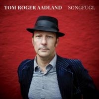 Aadland Tom Roger - Songfugl ryhmässä CD @ Bengans Skivbutik AB (3099157)