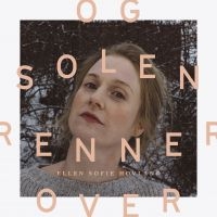 Hovland Ellen Sofie - Og Dolen Renner Over ryhmässä CD @ Bengans Skivbutik AB (3099160)