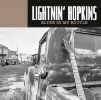 Lightnin' Hopkins - Blues In My Bottle ryhmässä CD @ Bengans Skivbutik AB (3099405)