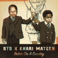 Sts Feat. Khari Mateen - Better On A Sunday ryhmässä VINYYLI @ Bengans Skivbutik AB (3099548)