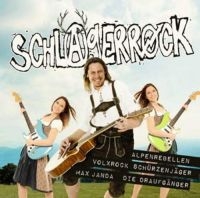 Alpenrebellen Volxrock Schurzenjä - Schlagerrock ryhmässä CD @ Bengans Skivbutik AB (3099565)