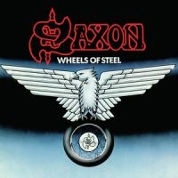 Saxon - Wheels Of Steel ryhmässä Minishops / Saxon @ Bengans Skivbutik AB (3100563)