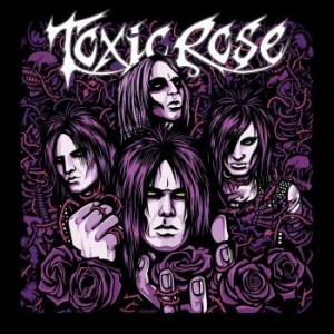 Toxic Rose - Toxic Rose ryhmässä VINYYLI @ Bengans Skivbutik AB (3110022)