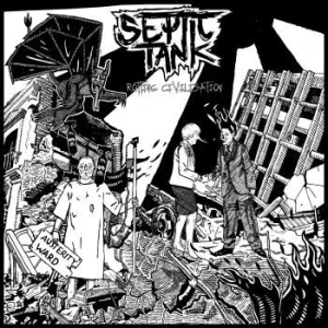 Septic Tank - Rotting Civilisation ryhmässä ME SUOSITTELEMME / Joululahjavinkki: CD @ Bengans Skivbutik AB (3110035)