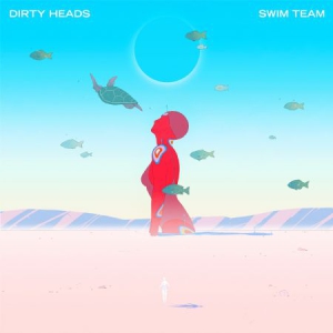 Dirty Heads - Swim Team ryhmässä CD @ Bengans Skivbutik AB (3110193)