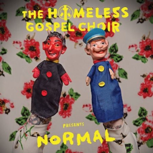 Homeless Gospel Choir - Presents : Normal ryhmässä VINYYLI @ Bengans Skivbutik AB (3110198)