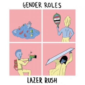 Gender Roles - Lazer Rush ryhmässä VINYYLI @ Bengans Skivbutik AB (3110272)