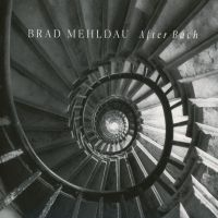 BRAD MEHLDAU - AFTER BACH ryhmässä CD @ Bengans Skivbutik AB (3110440)