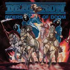 Deathrow - Riders Of Doom ryhmässä CD @ Bengans Skivbutik AB (3110445)