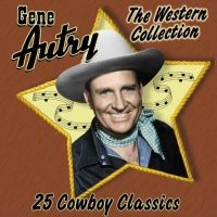 Autry Gene - Western Collection ryhmässä CD @ Bengans Skivbutik AB (3110453)