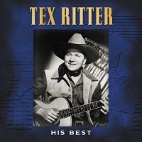 Ritter Tex - His Best ryhmässä CD @ Bengans Skivbutik AB (3110496)