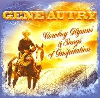 Autry Gene - Cowboy Hymns & Songs Of Inspiration ryhmässä CD @ Bengans Skivbutik AB (3110497)