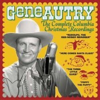 Autry Gene - Complete Columbia Christmas Record ryhmässä CD @ Bengans Skivbutik AB (3110503)