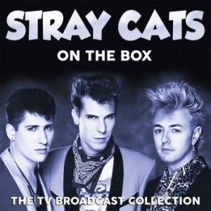 Stray Cats - On The Box (Live Broadcasts) ryhmässä ME SUOSITTELEMME / Joululahjavinkki: CD @ Bengans Skivbutik AB (3110843)