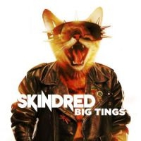 Skindred - Big Tings - Digipack ryhmässä CD @ Bengans Skivbutik AB (3113634)