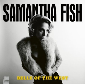 Fish Samantha - Belle Of The West ryhmässä VINYYLI @ Bengans Skivbutik AB (3113700)