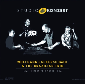 Lackerschmid Wolfgang & The Brazili - Stuio Konzert ryhmässä VINYYLI @ Bengans Skivbutik AB (3113872)