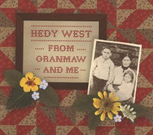 West Hedy - From Granmaw And Me ryhmässä CD @ Bengans Skivbutik AB (3113890)