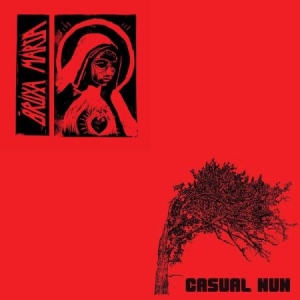 Bruxa Maria / Casual Nun - Split Album ryhmässä VINYYLI @ Bengans Skivbutik AB (3113918)