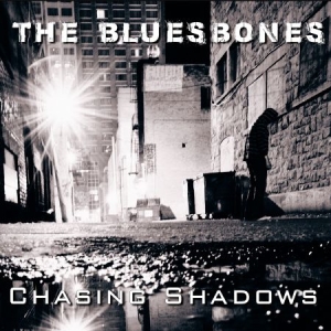 Bluesbones - Chasing Shadows ryhmässä CD @ Bengans Skivbutik AB (3113959)