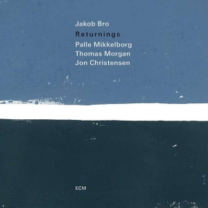 Jakob Bro Palle Mikkelborg Thomas - Returnings ryhmässä CD @ Bengans Skivbutik AB (3113978)