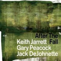 Keith Jarrett Gary Peacock Jack D - After The Fall ryhmässä ME SUOSITTELEMME / Klassiska lablar / ECM Records @ Bengans Skivbutik AB (3113981)