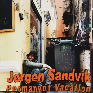 Jörgen Sandvik - Permanent Vacation ryhmässä CD @ Bengans Skivbutik AB (3115794)