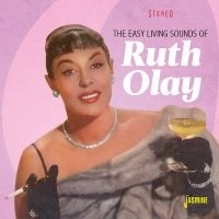 Olay Ruth - Easy Living Sounds Of Ruth Olay ryhmässä CD @ Bengans Skivbutik AB (3115823)