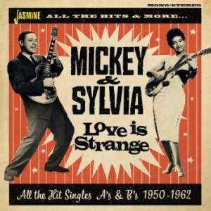 Mickey & Sylvia - Love Is Strange All The Hit Single ryhmässä CD @ Bengans Skivbutik AB (3115824)