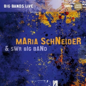 Maria Schneider & Swr Big Band - Maria Schneider & Swr Big Band ryhmässä ME SUOSITTELEMME / Joululahjavinkki: CD @ Bengans Skivbutik AB (3115890)