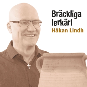 Lindh Håkan - Bräckliga Lerkärl ryhmässä CD @ Bengans Skivbutik AB (3116797)