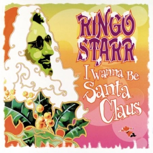 Ringo Starr - I Wanna Be Santa Claus (Vinyl) ryhmässä VINYYLI @ Bengans Skivbutik AB (3117304)