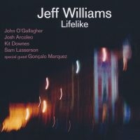 Williams Jeff - Lifelike ryhmässä CD @ Bengans Skivbutik AB (3117570)