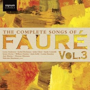 Fauré Gabriel - The Complete Songs, Vol. 3 ryhmässä ME SUOSITTELEMME / Joululahjavinkki: CD @ Bengans Skivbutik AB (3117654)