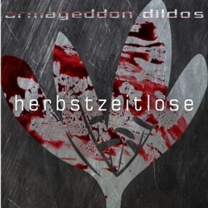 Armageddon Dildos - Herbstzeitlose Ep ryhmässä CD @ Bengans Skivbutik AB (3117865)