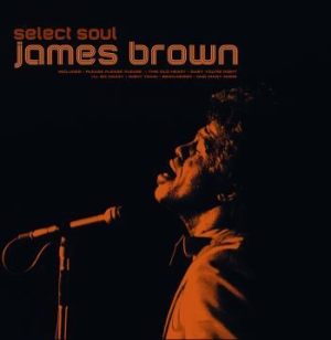 Brown James - Select Soul ryhmässä VINYYLI @ Bengans Skivbutik AB (3118268)