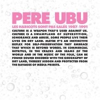 Pere Ubu - Les Haricots Sont Pas Salés 1987-19 ryhmässä VINYYLI @ Bengans Skivbutik AB (3118337)