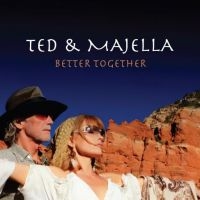 Ted And Majella - Better Together ryhmässä CD @ Bengans Skivbutik AB (3118418)