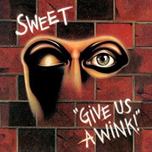 Sweet - Give Us A Wink (New Vinyl Edition) ryhmässä VINYYLI @ Bengans Skivbutik AB (3118838)