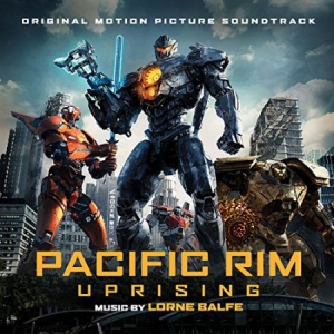 Lorne Balfe - Pacific Rim Uprising (Original ryhmässä CD @ Bengans Skivbutik AB (3118866)