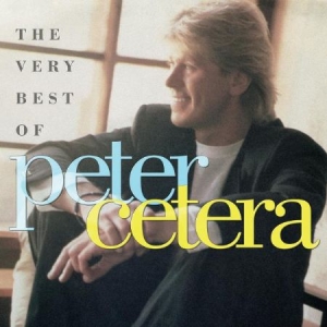 Cetera Peter - Very Best Of Peter Cetera ryhmässä CD @ Bengans Skivbutik AB (3118870)