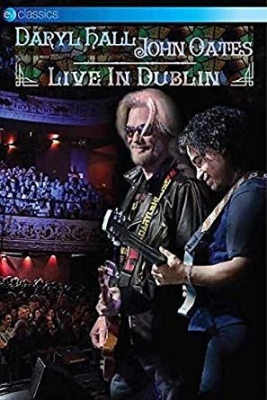 Daryl Hall & John Oates - Live In Dublin (Dvd) ryhmässä DVD & BLU-RAY @ Bengans Skivbutik AB (3122404)