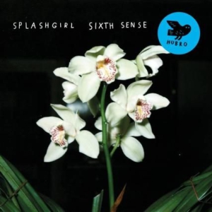 Splashgirl - Sixth Sense ryhmässä ME SUOSITTELEMME / Joululahjavinkki: CD @ Bengans Skivbutik AB (3122545)