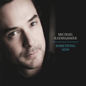 Kaeshammer Michael - Something New ryhmässä ME SUOSITTELEMME / Joululahjavinkki: CD @ Bengans Skivbutik AB (3125043)