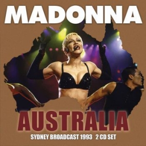 Madonna - Australia 2 Cd (Live Broadcast 1993 ryhmässä CD @ Bengans Skivbutik AB (3126505)