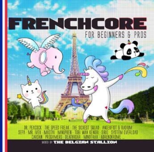 Various Artists - Frenchcore For Beginners & Pros ryhmässä CD @ Bengans Skivbutik AB (3126923)