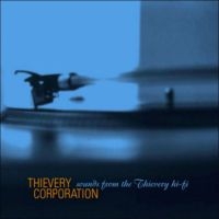 Thievery Corporation - Sounds From The Thievery Hi-Fi ryhmässä CD @ Bengans Skivbutik AB (3126977)