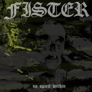 Fister - No Spirit Within ryhmässä ME SUOSITTELEMME / Joululahjavinkki: CD @ Bengans Skivbutik AB (3127006)